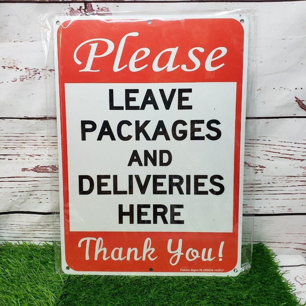 Sign "Please Leave Packages and Deliveries Here" -  14"x10"